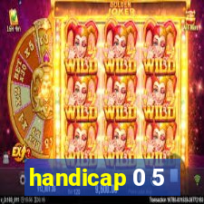 handicap 0 5